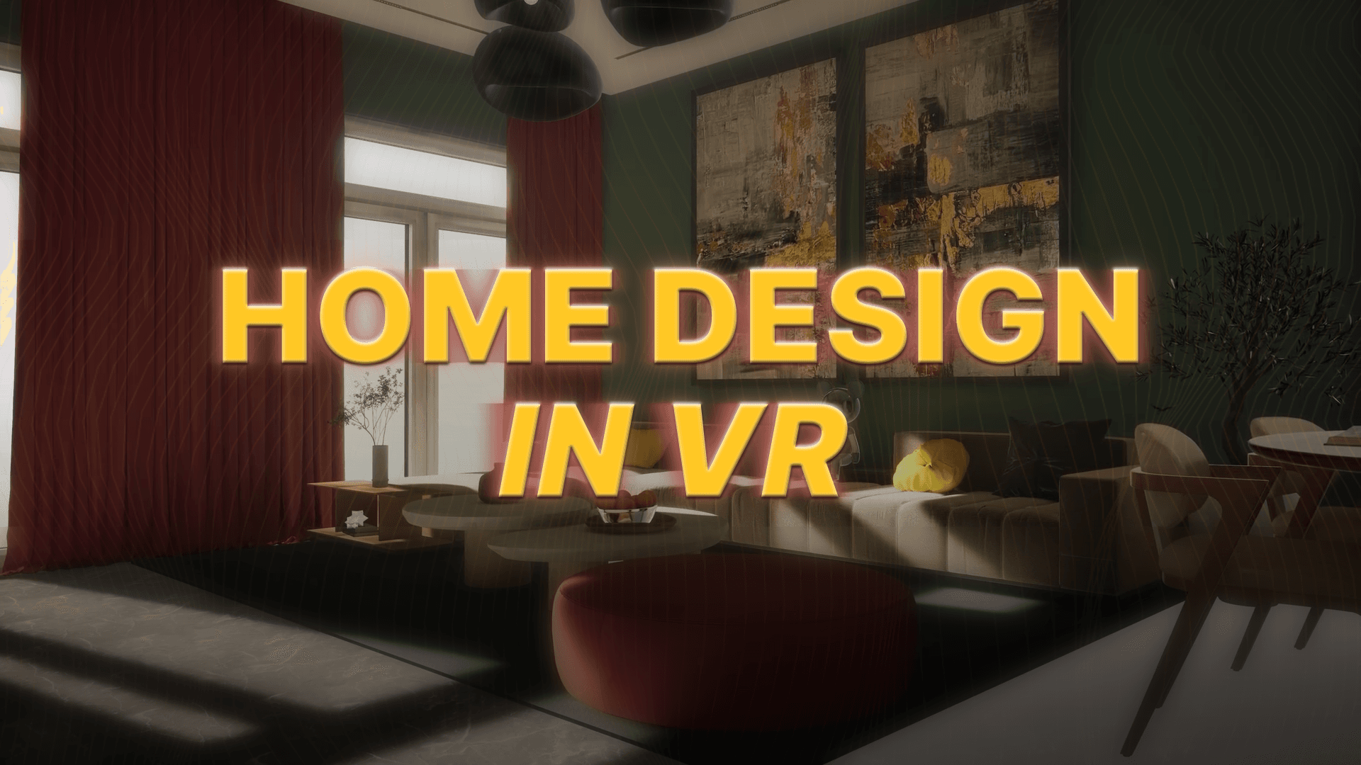 Home Design in VR