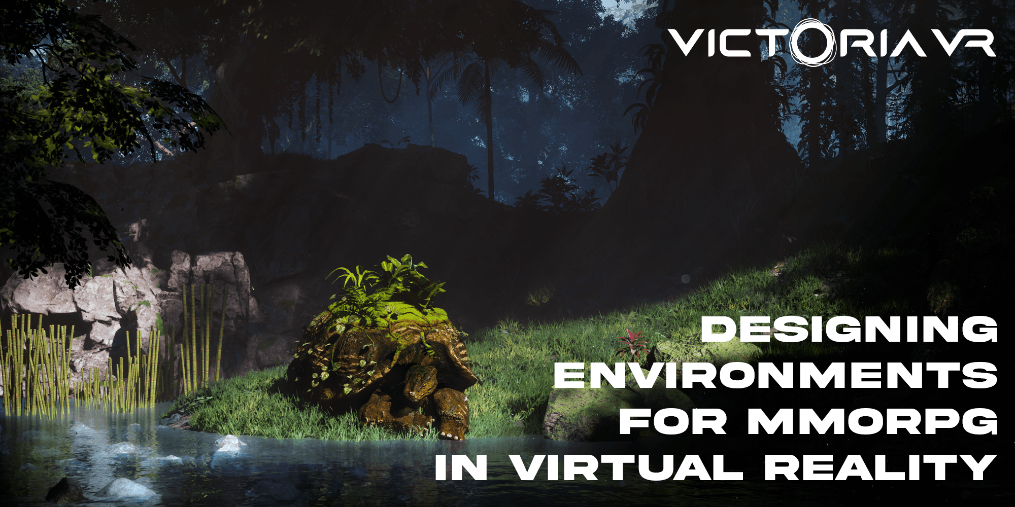 What is it like to design environments for MMORPG in Virtual Reality