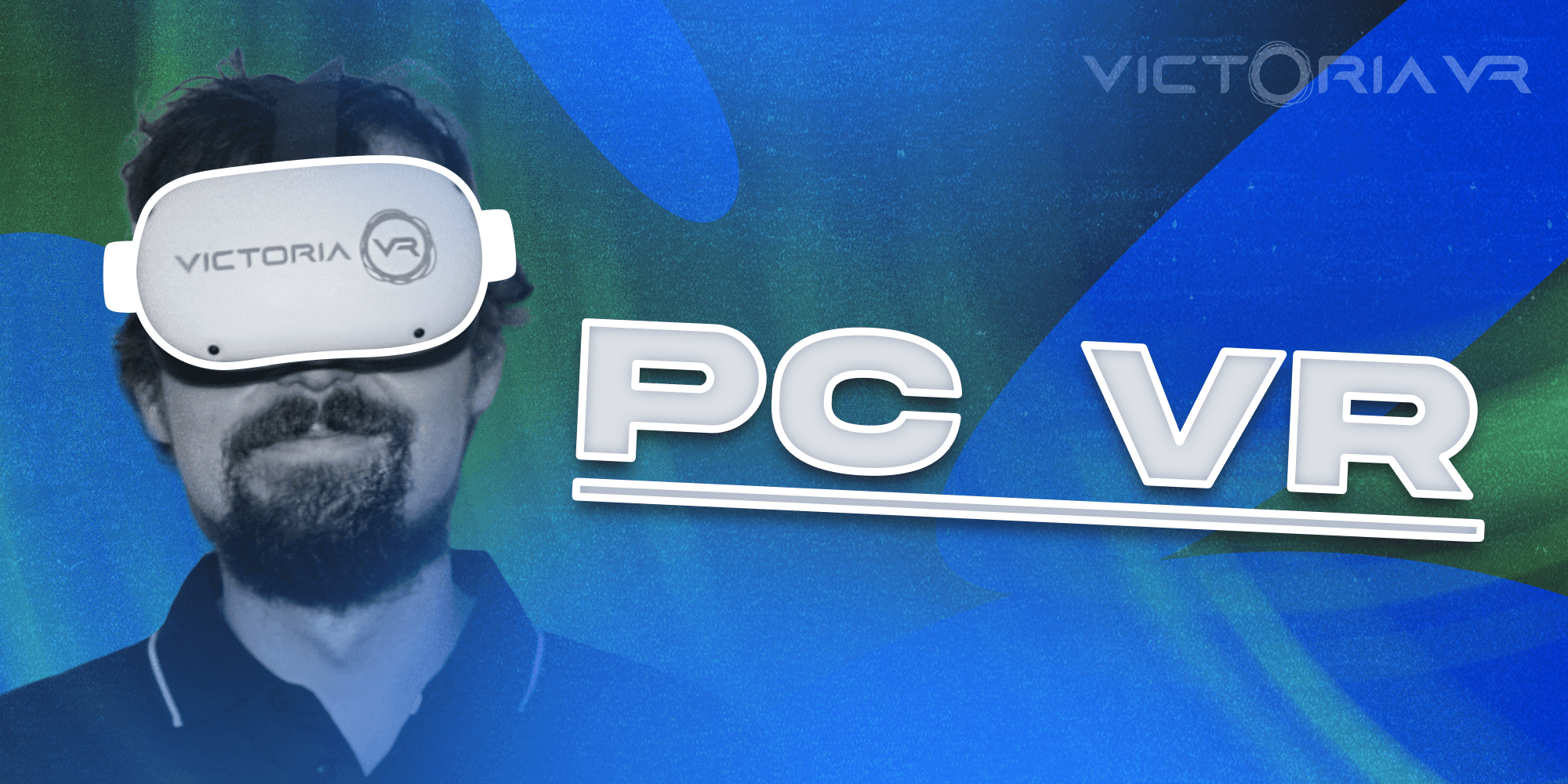 PC VR connection for Victoria VR Metaverse